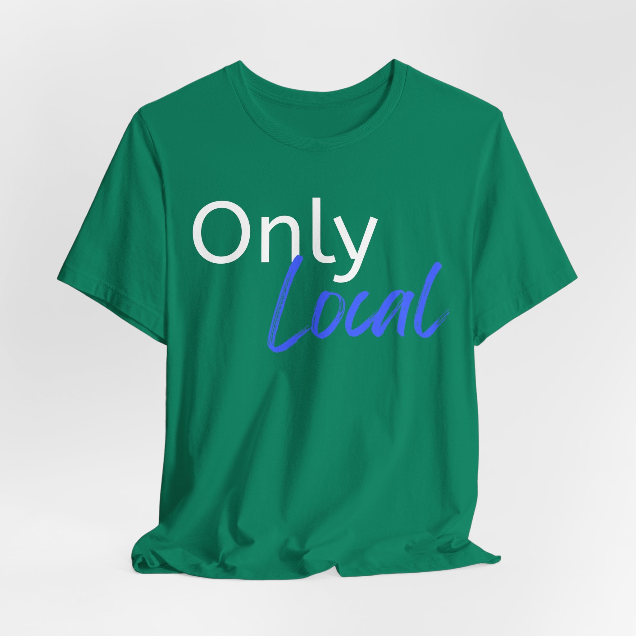 Only Local Tee