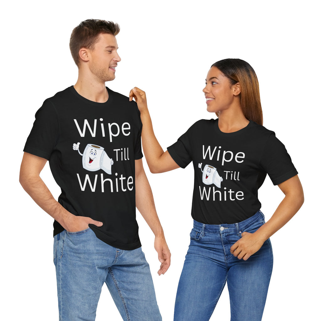 Wipe Till White Clean Finish Tee