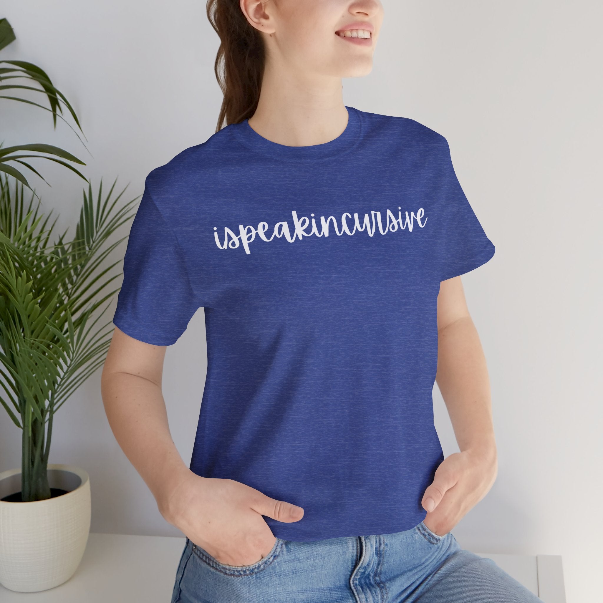 ISpeakInCursive Tee