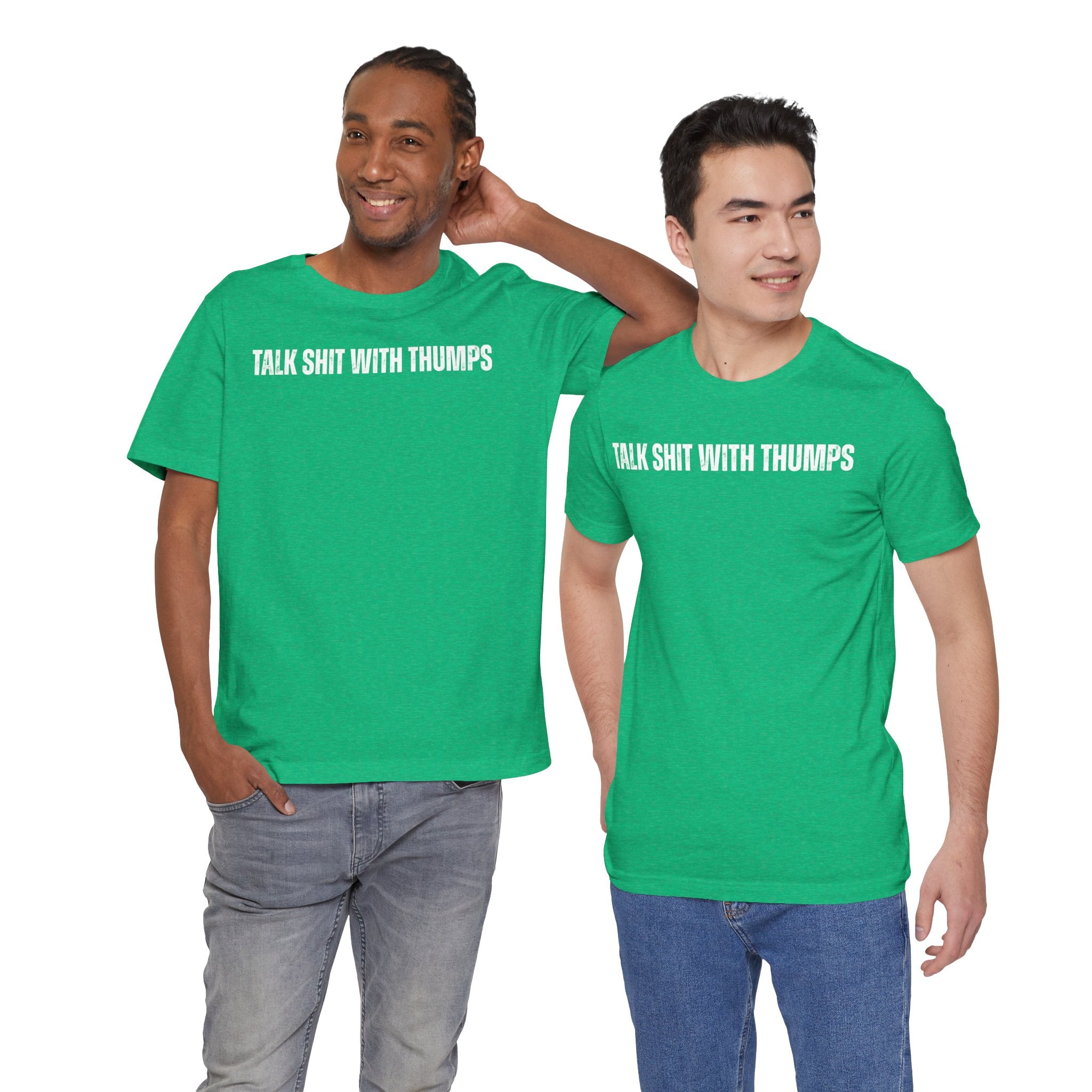 Talk Shit With Thumps Troll Tee