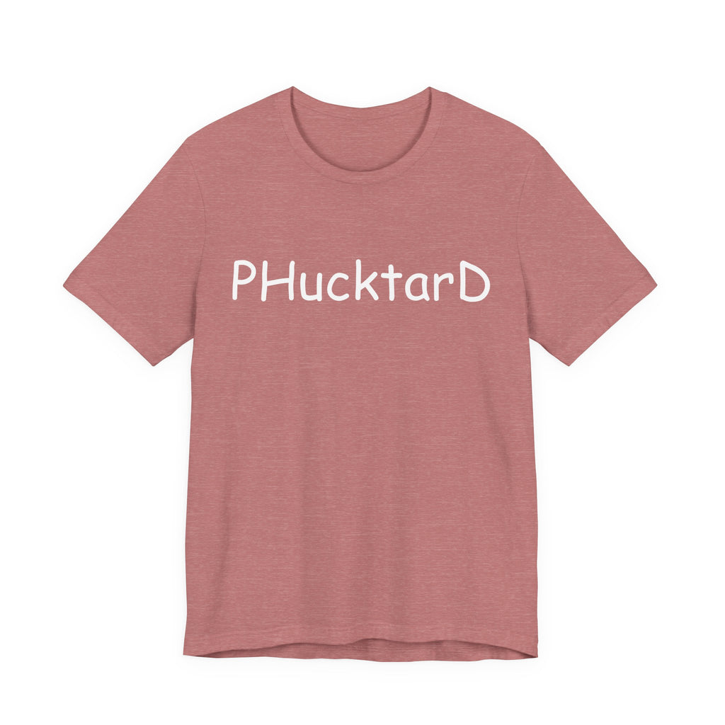 Official PHucktarD Club Member