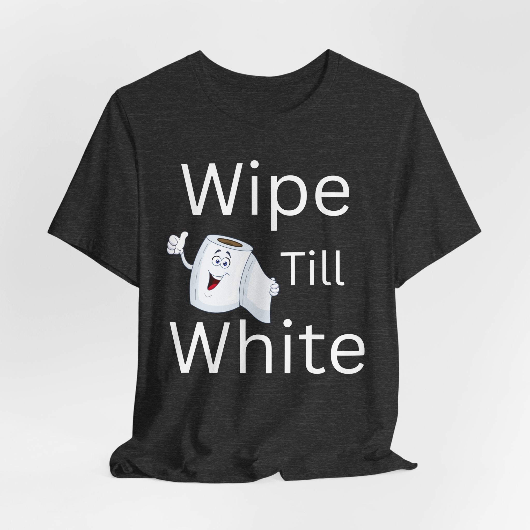 Wipe Till White Clean Finish Tee