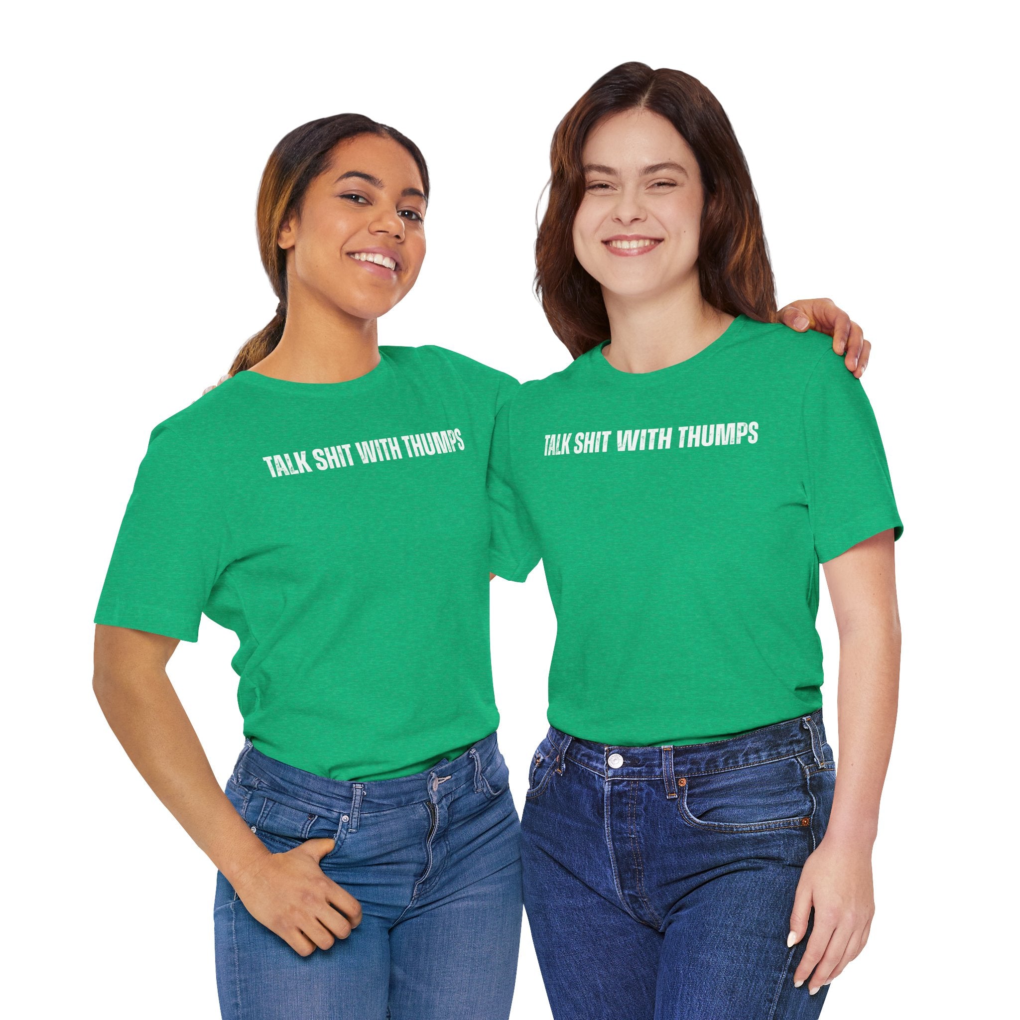Talk Shit With Thumps Troll Tee