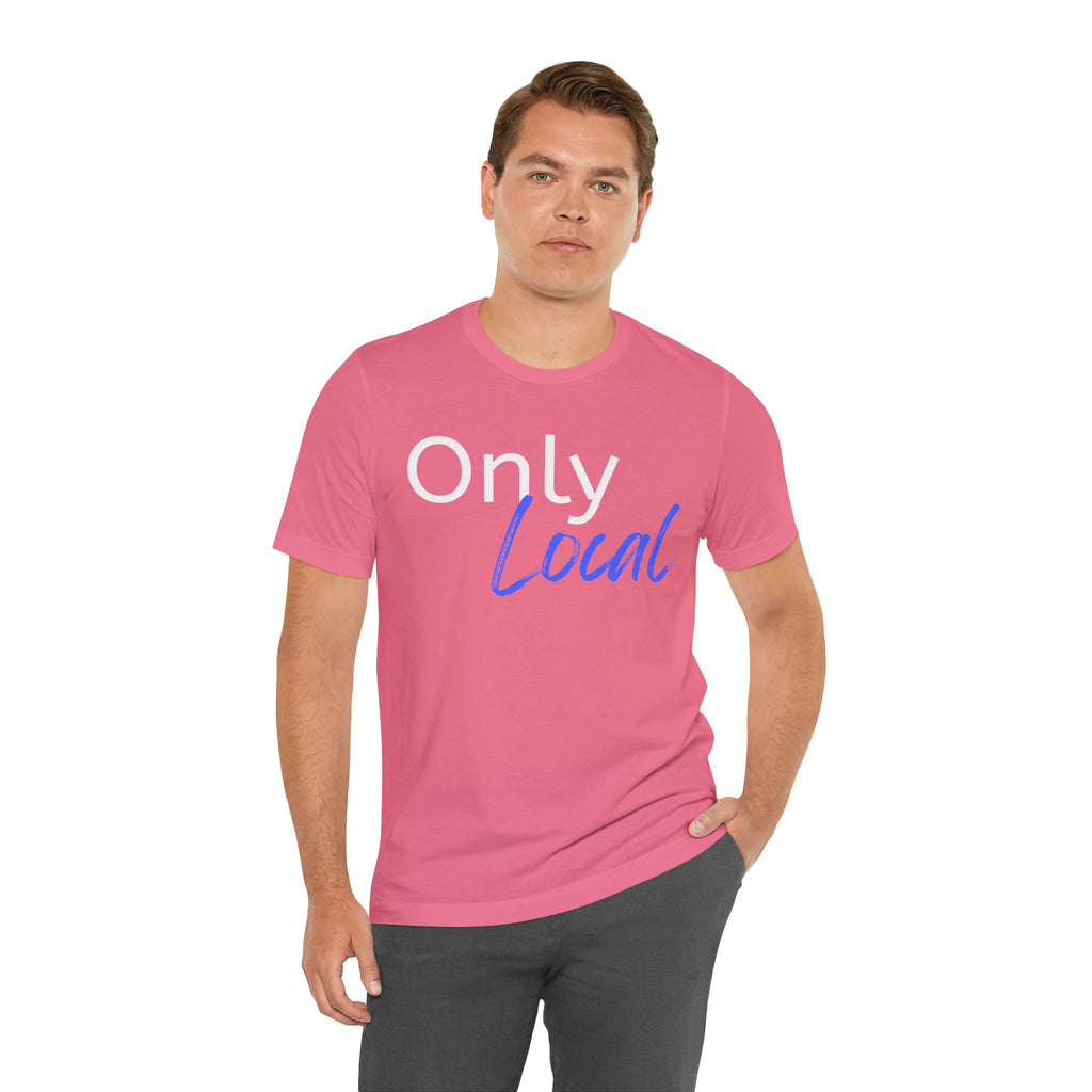 Only Local Tee