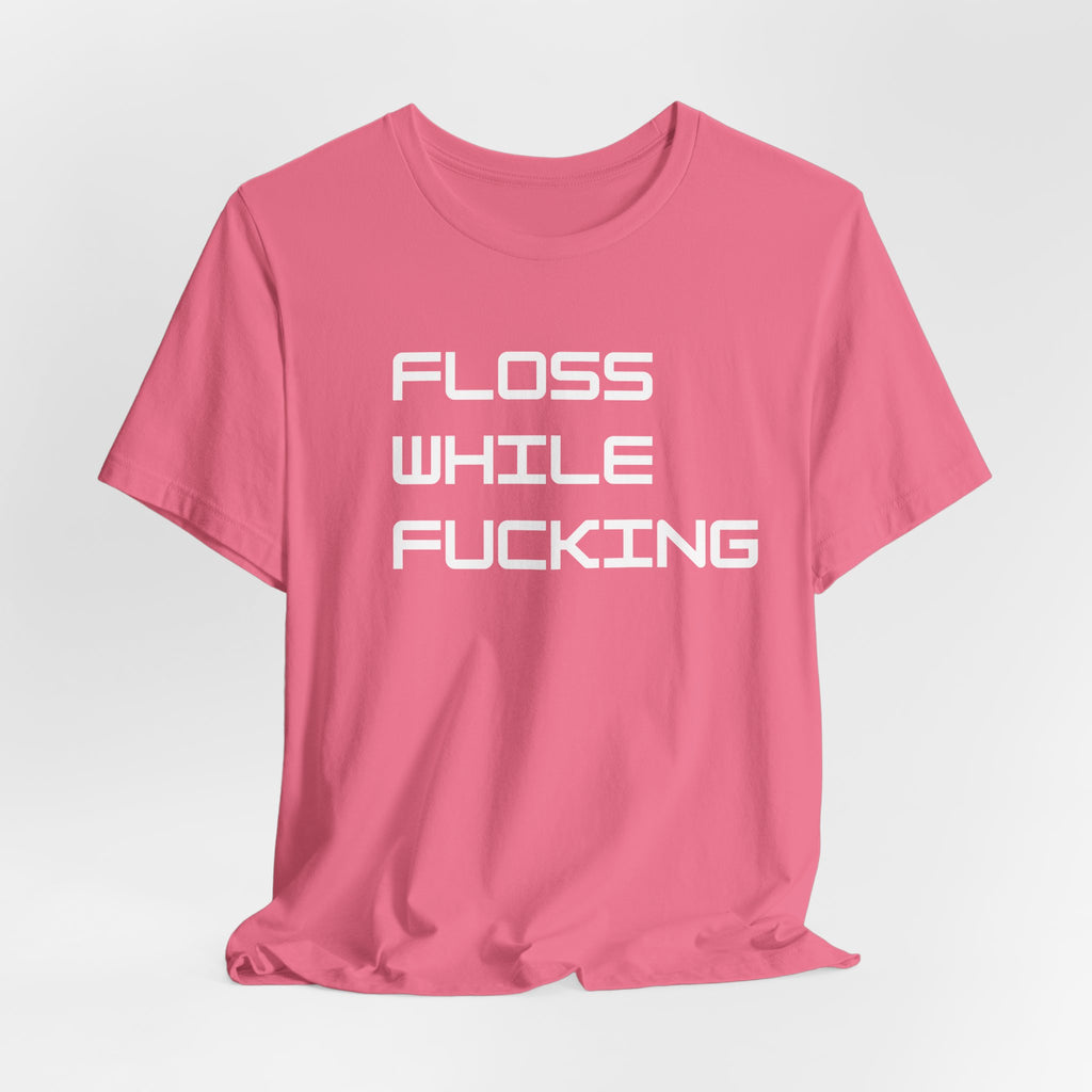 Oral & More Floss Tee