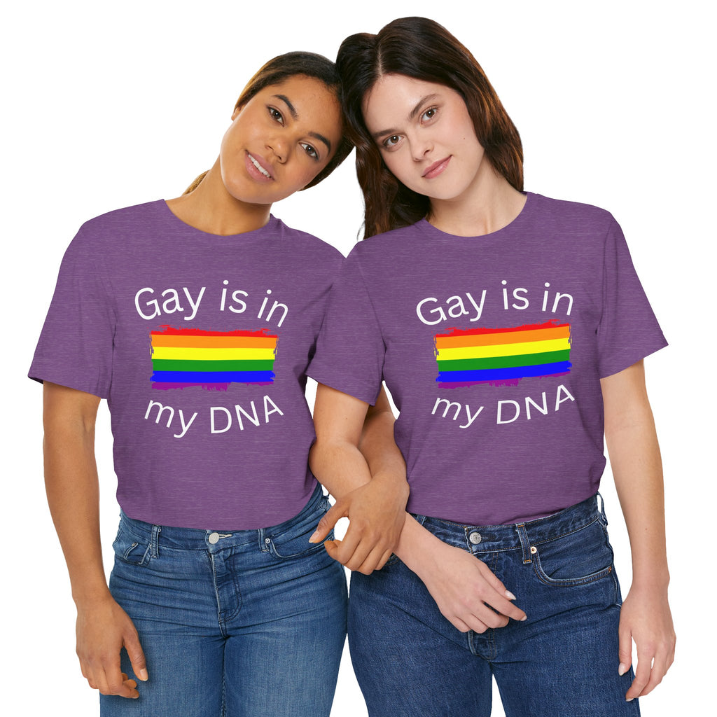 Gay DNA, Loud & Proud T-Shirt