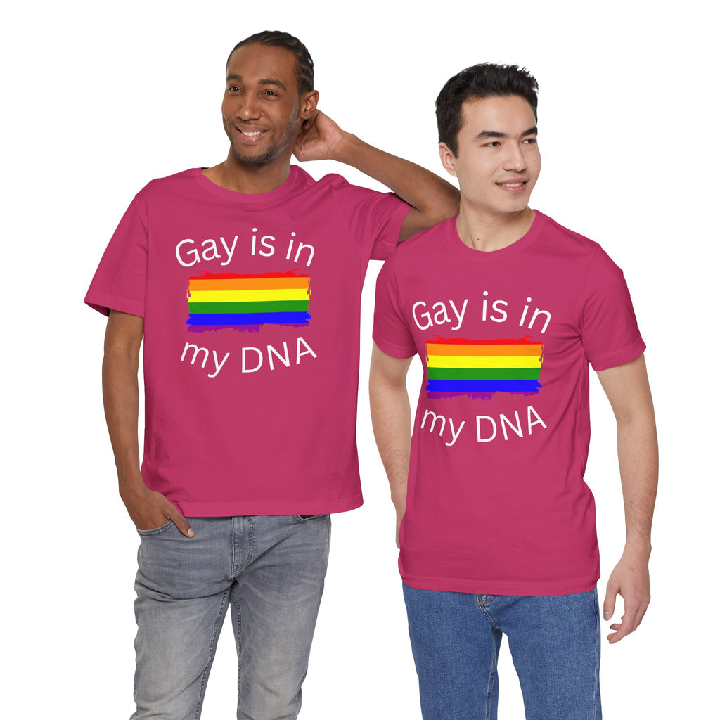 Gay DNA, Loud & Proud T-Shirt